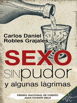 cover image of Sexo sin pudor y algunas lágrimas